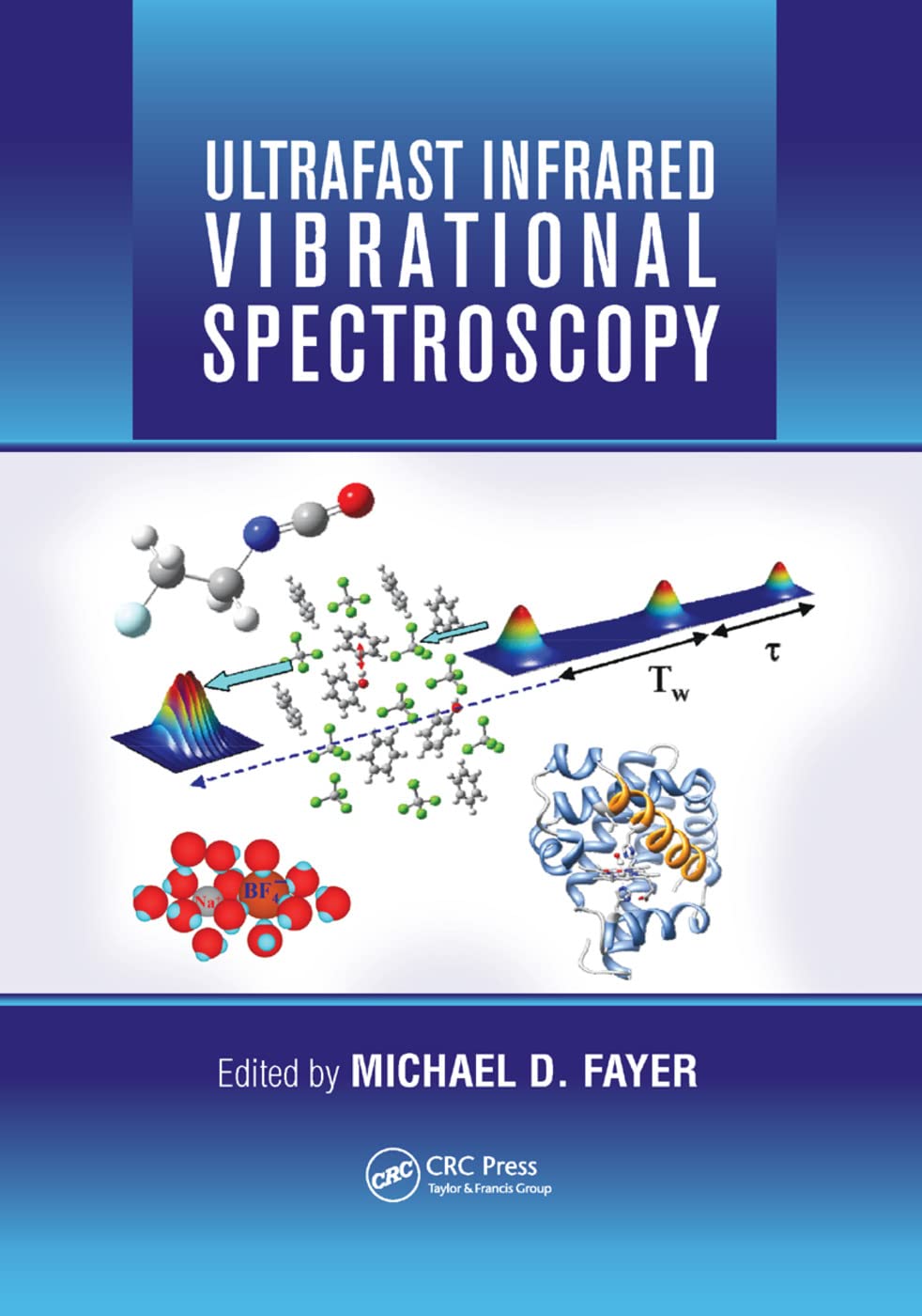 Ultrafast Infrared Vibrational Spectroscopy,Used