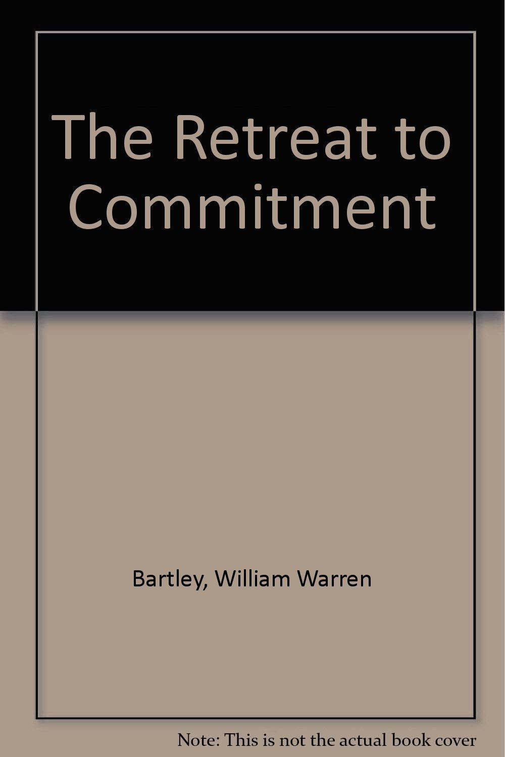 The Retreat to Commitment,Used