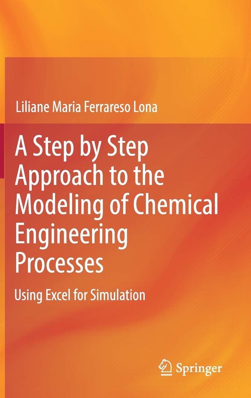 A Step by Step Approach to the Modeling of Chemical Engineering Processes,Used