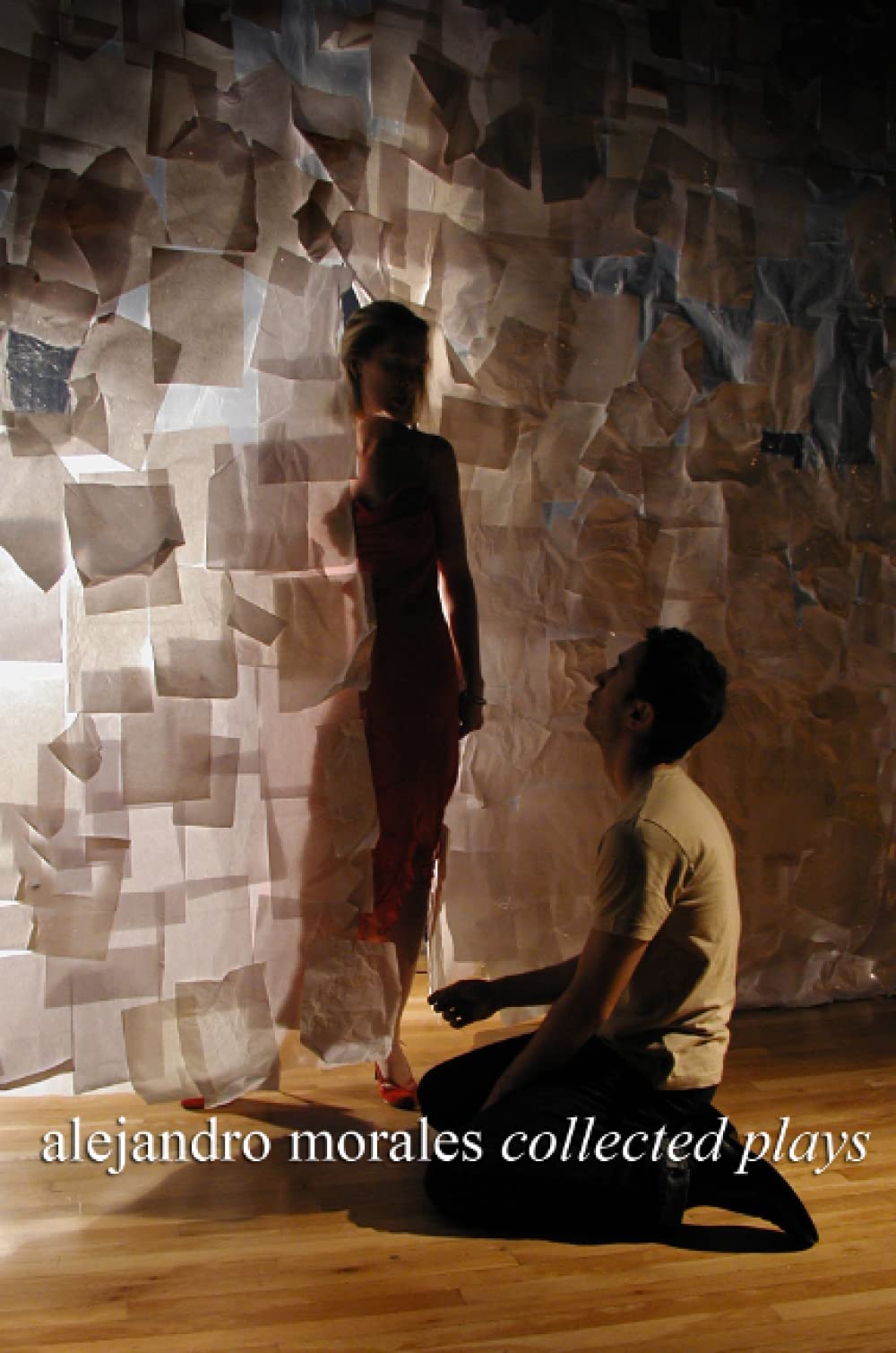 Alejandro Morales: Collected Plays (Dreaming the Americas),Used