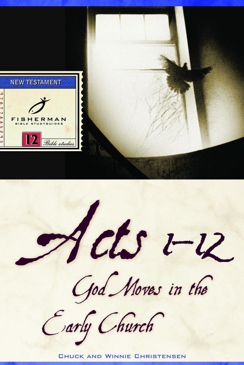 Acts 112: God Moves in the Early Church (Fisherman Bible Studyguide Series),Used