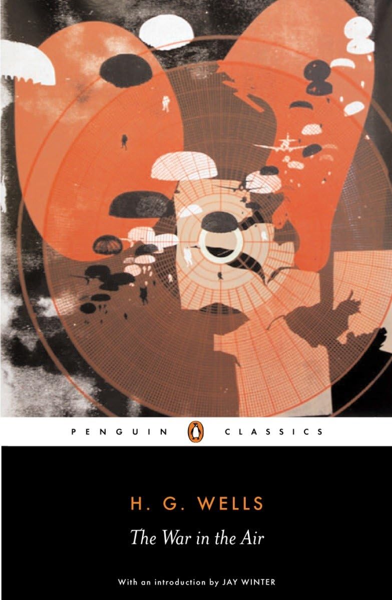 The War In The Air (Penguin Classics),New