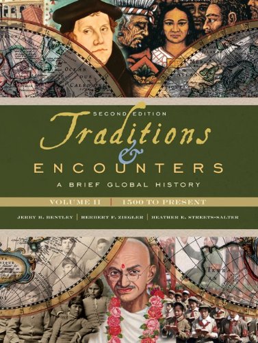 Traditions & Encounters: A Brief Global History, Volume II,New