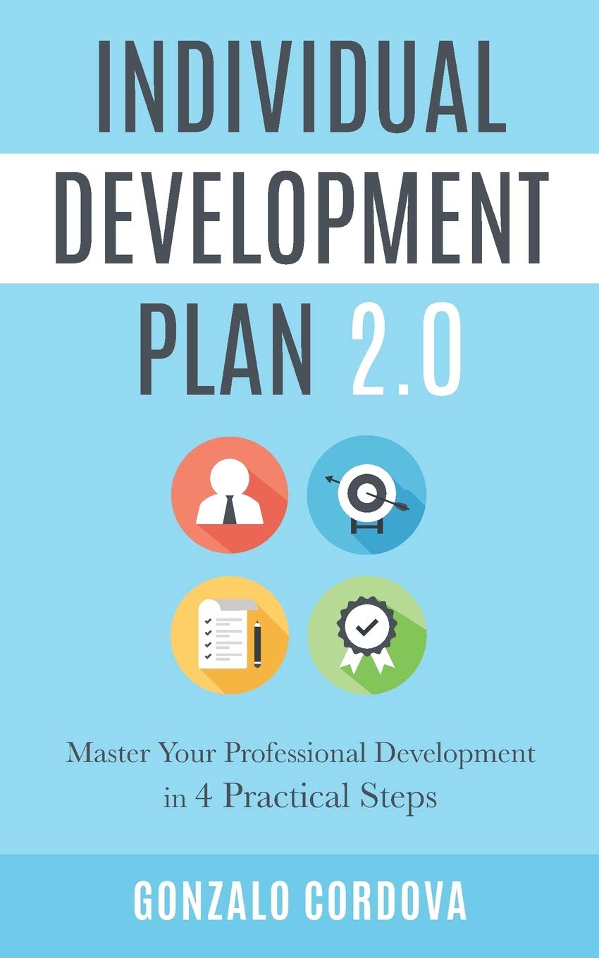 Individual Development Plan 2.0: Master Your Professional Development in 4 Practical Steps,Used