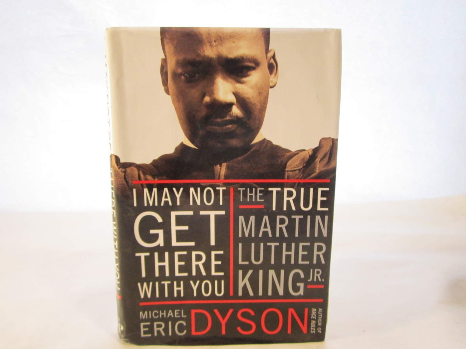 I May Not Get There With You: The True Martin Luther King, Jr.,New
