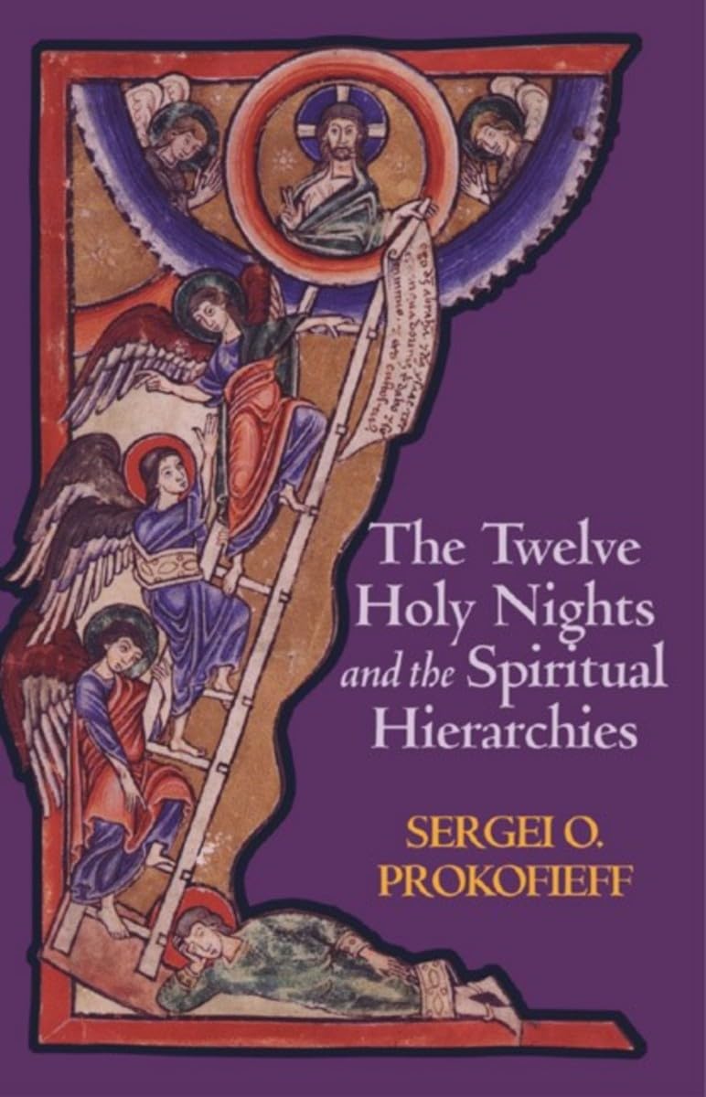 The Twelve Holy Nights and the Spiritual Hierarchies,Used