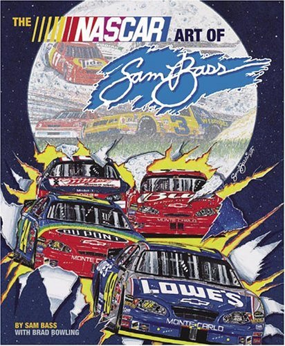 The Nascar Art Of Sam Bass,Used