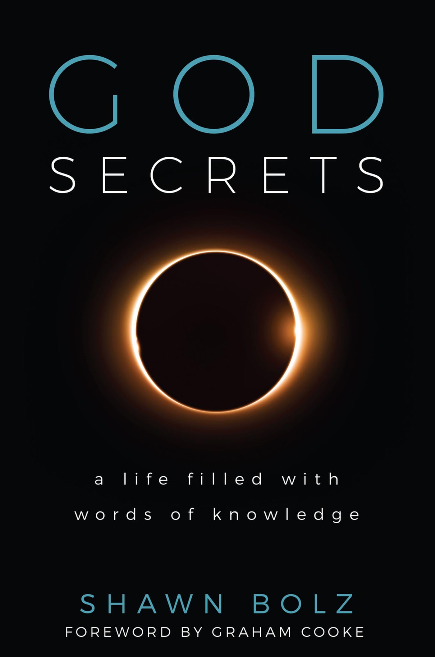 God Secrets: A Life Filled with Words of Knowledge,Used