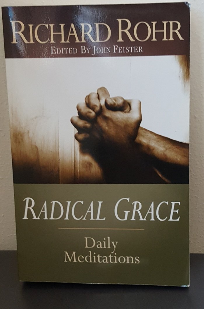 Radical Grace: Daily Meditations,Used