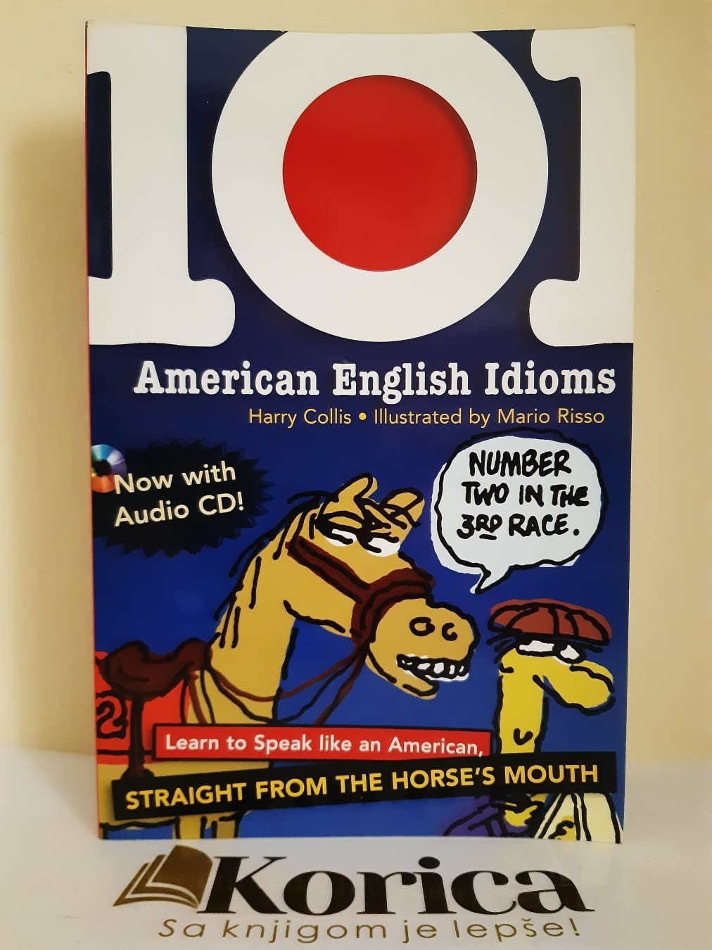 101 American English Idioms: Understanding and Speaking English Like an American,Used
