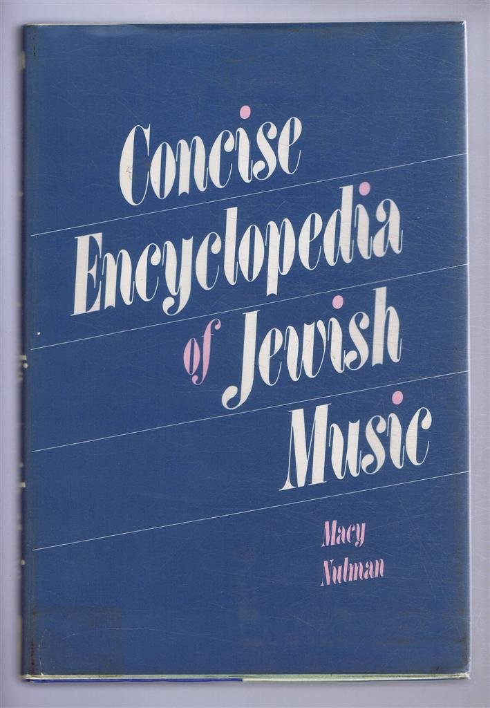 Concise Encyclopedia Of Jewish Music,Used