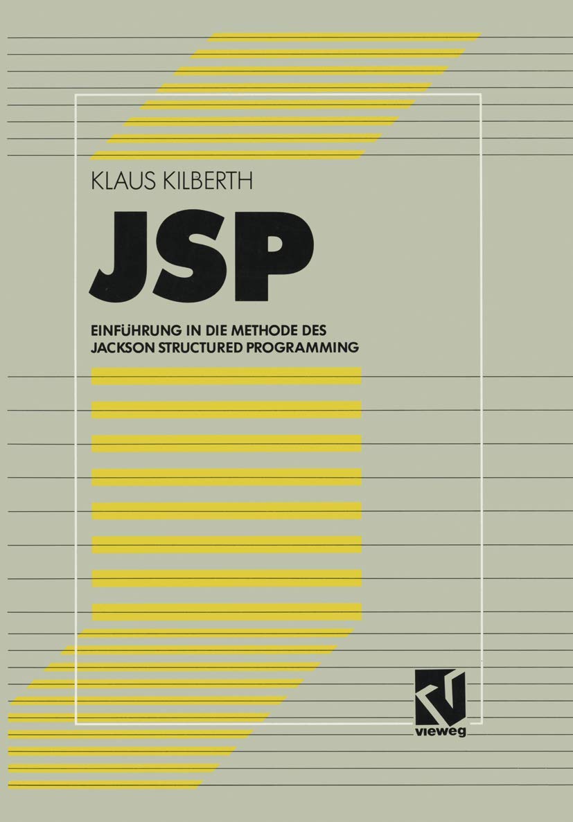 JSP: Einfhrung in die Methode des Jackson Structured Programming (German Edition),Used