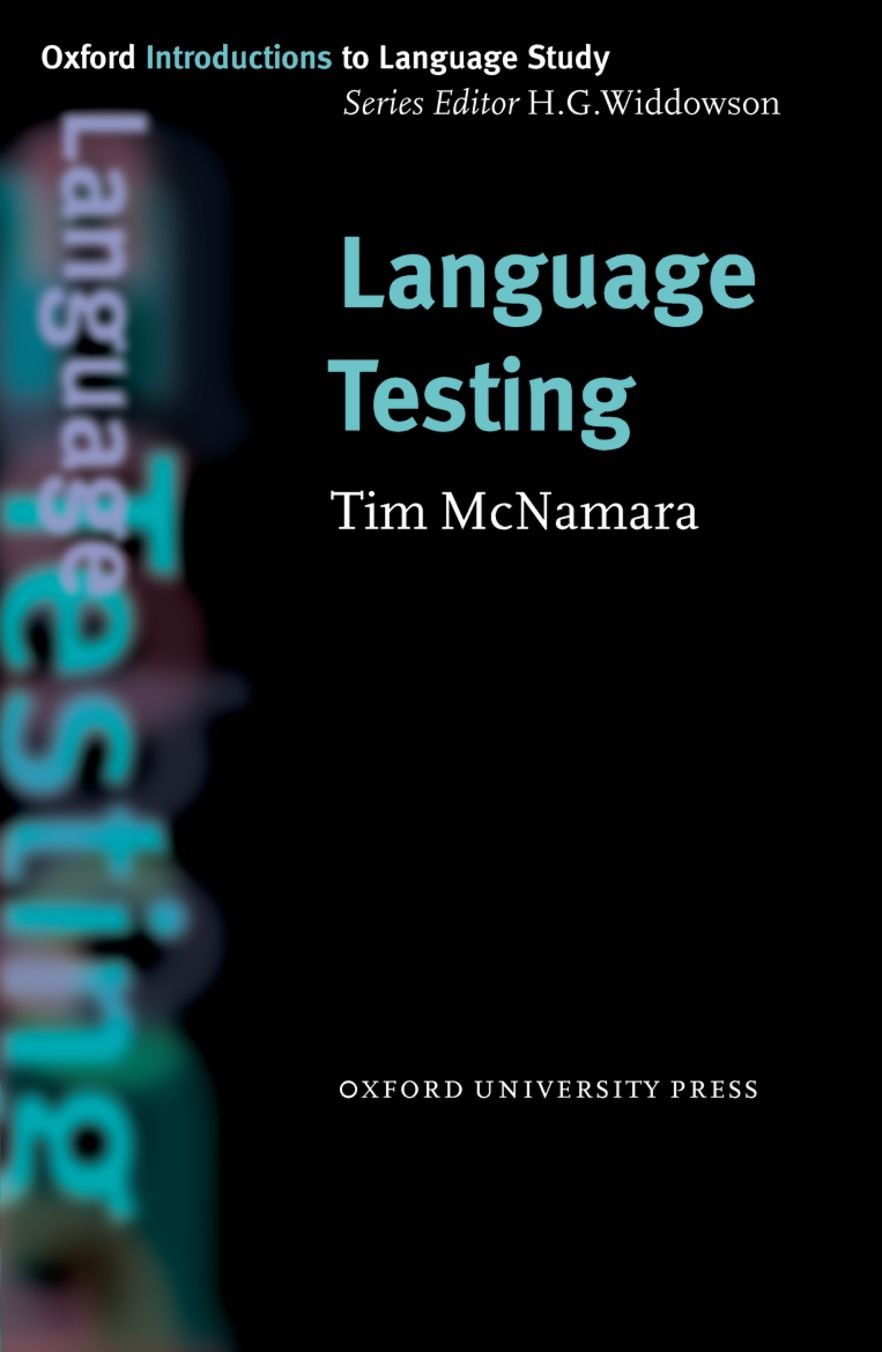 Language Testing (Oxford Introduction To Language Series),New