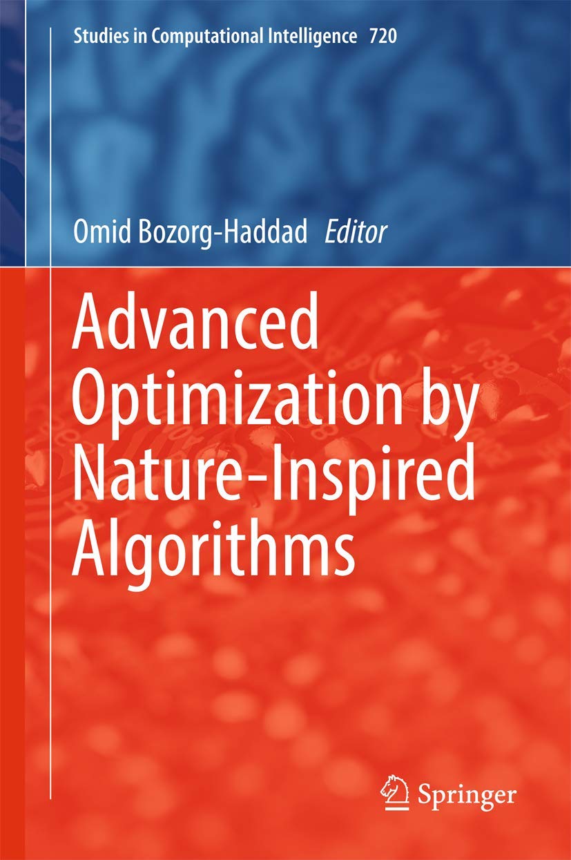 Advanced Optimization by NatureInspired Algorithms (Studies in Computational Intelligence, 720),Used