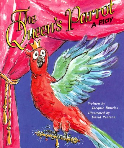 The Queen's Parrot: A Play (Literacy 2000 Satellites: Stage 4),Used