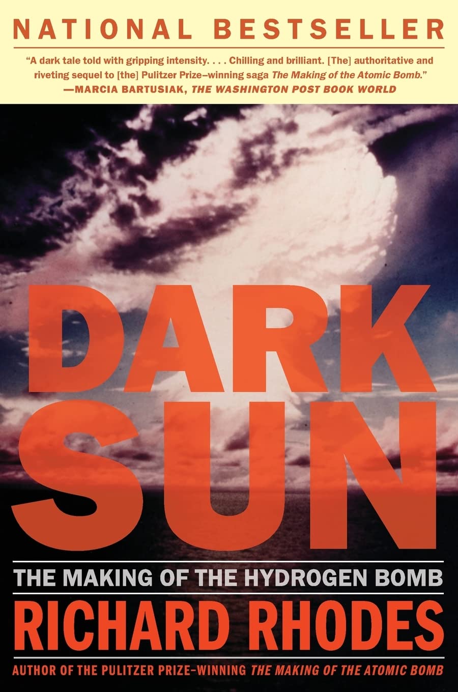 Dark Sun: The Making Of The Hydrogen Bomb