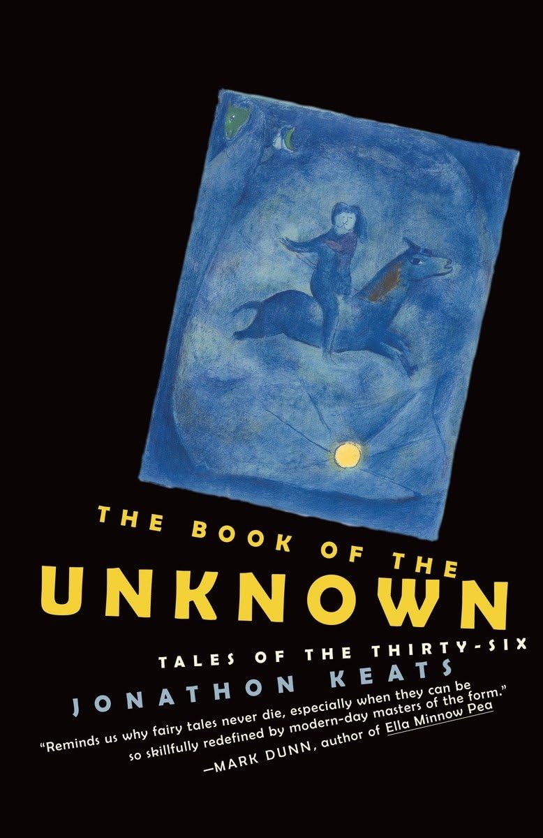 The Book Of The Unknown: Tales Of The Thirtysix,Used