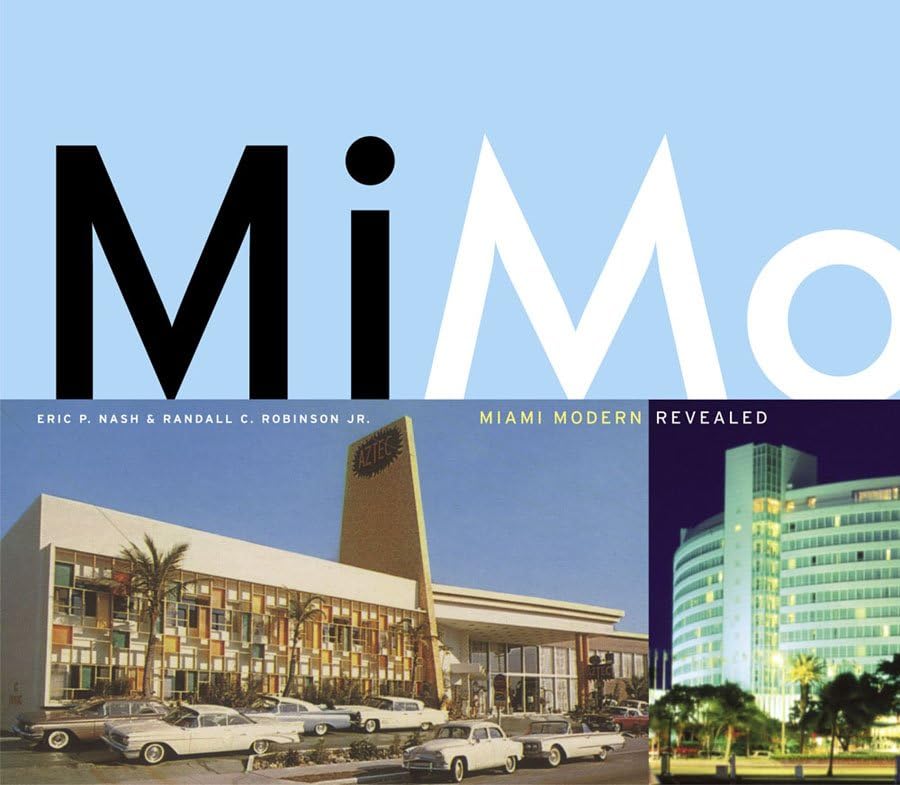 MiMo: Miami Modern Revealed,Used