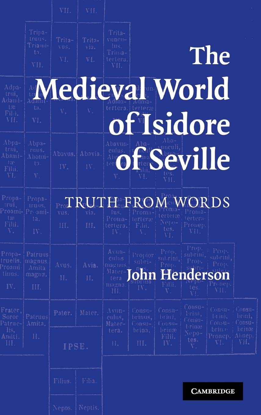 The Medieval World of Isidore of Seville: Truth from Words,Used