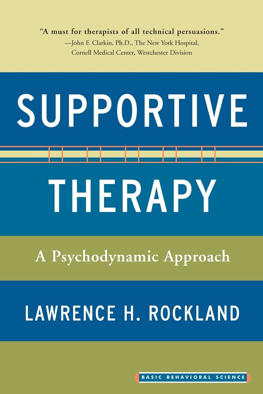 Supportive Therapy: A Psychodynamic Approach,Used