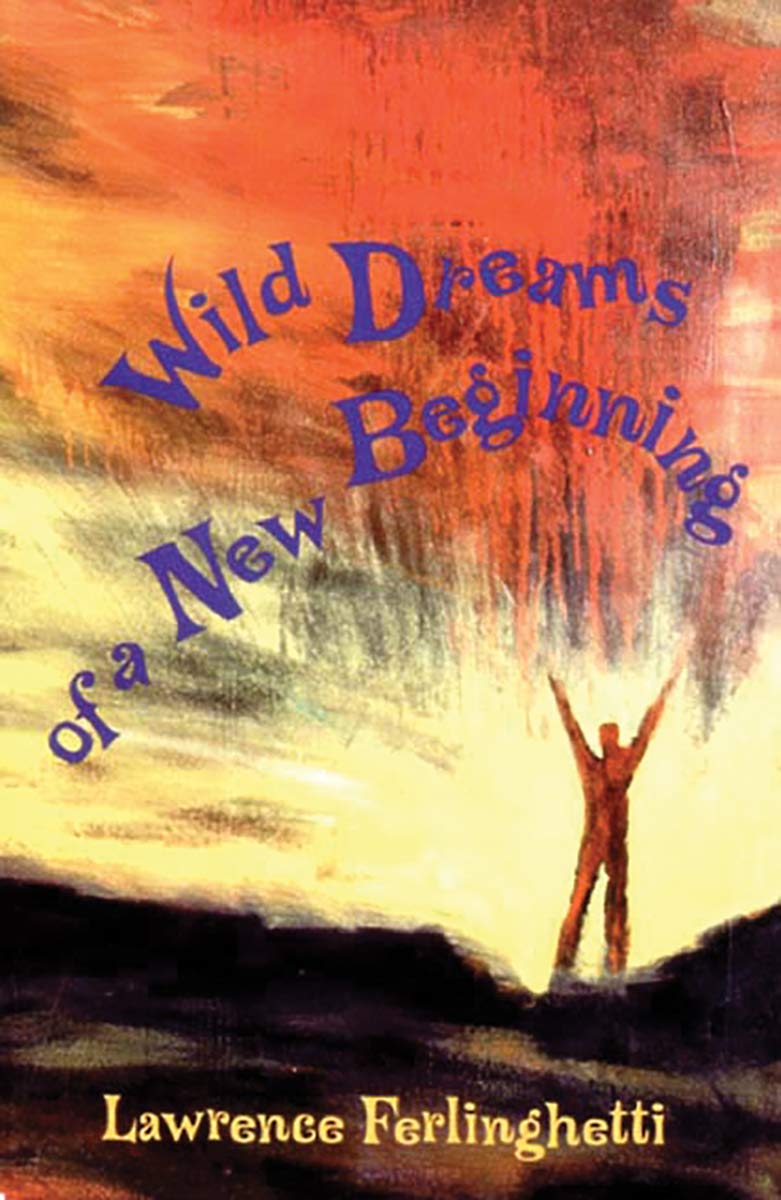 Wild Dreams Of A New Beginning,New