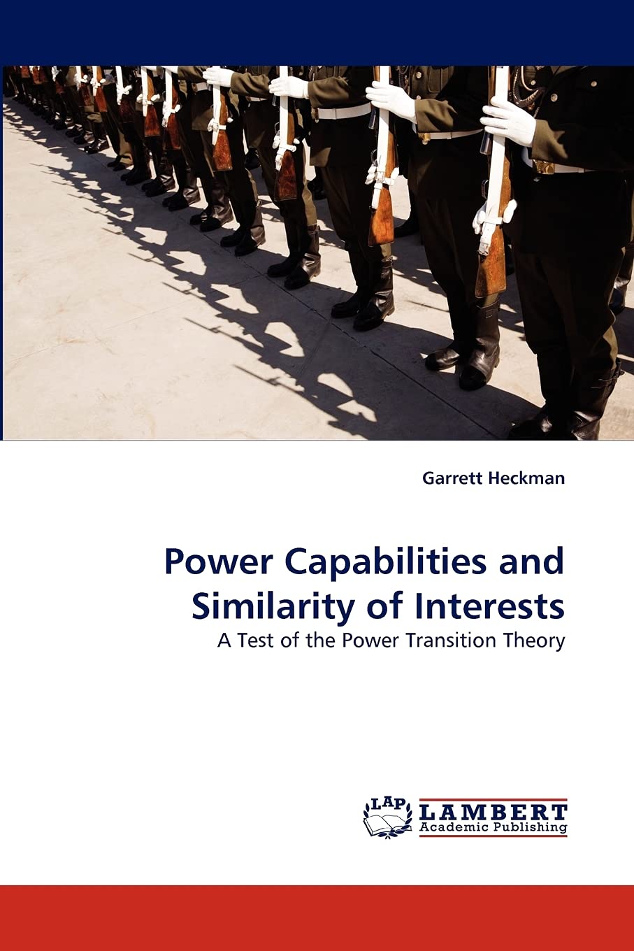 Power Capabilities and Similarity of Interests: A Test of the Power Transition Theory,Used