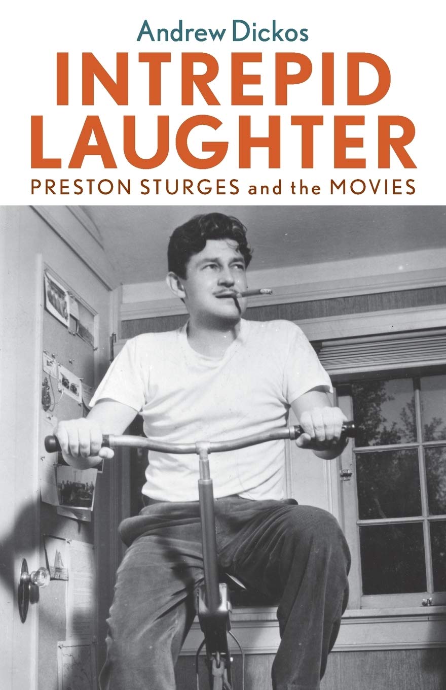 Intrepid Laughter: Preston Sturges And The Movies (Screen Classics),Used