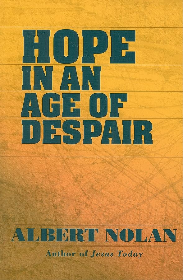 Hope in an Age of Despair: And Other Talks and Writings,New