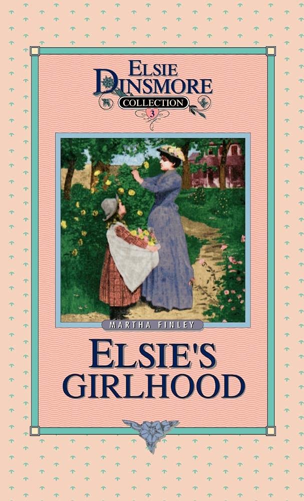 Elsie's Girlhood, Book 3 (Elsie Dinsmore Collection),Used