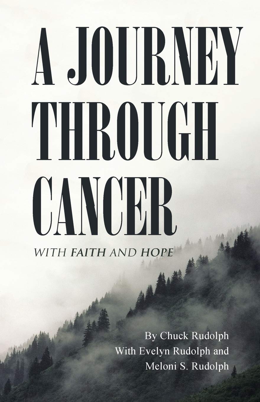 A JOURNEY THROUGH CANCER: With Faith and Hope,Used