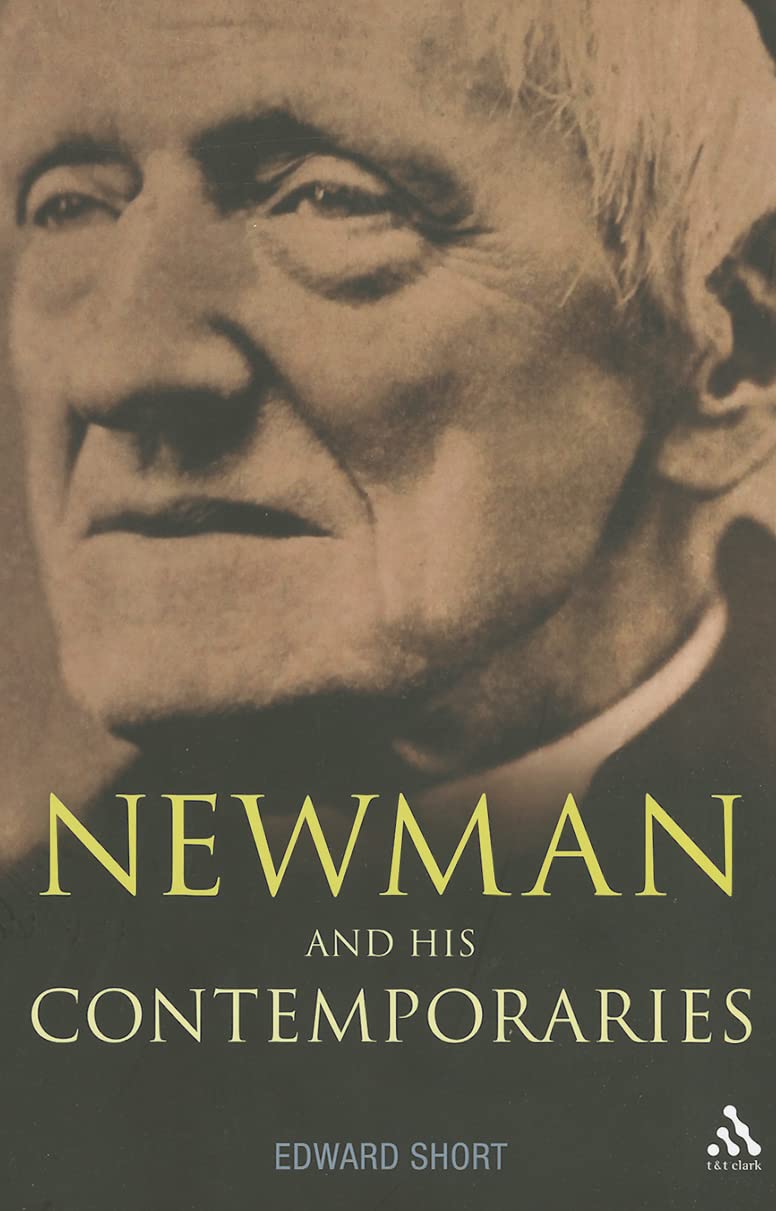 Newman and His Contemporaries,Used