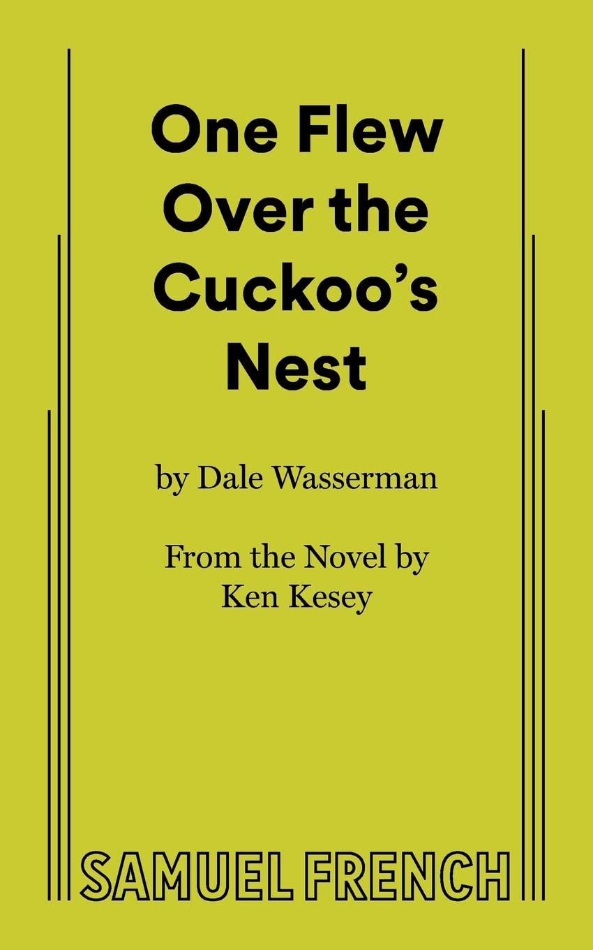 One Flew Over The Cuckoo'S Nest : A Play In Two Acts,New