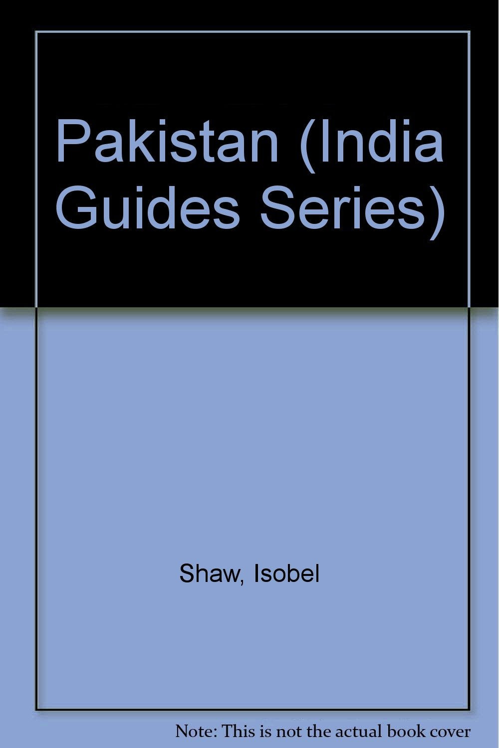 Pakistan (India Guides Series),Used