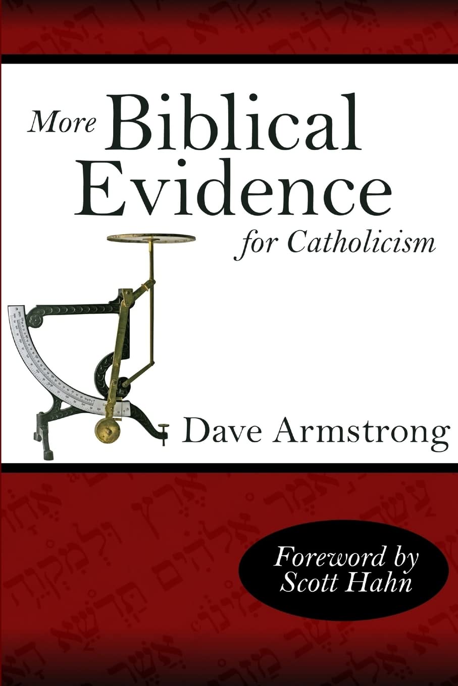 More Biblical Evidence For Catholicism,Used