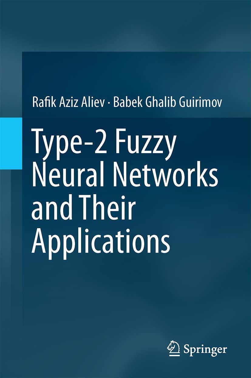 Type2 Fuzzy Neural Networks and Their Applications,Used