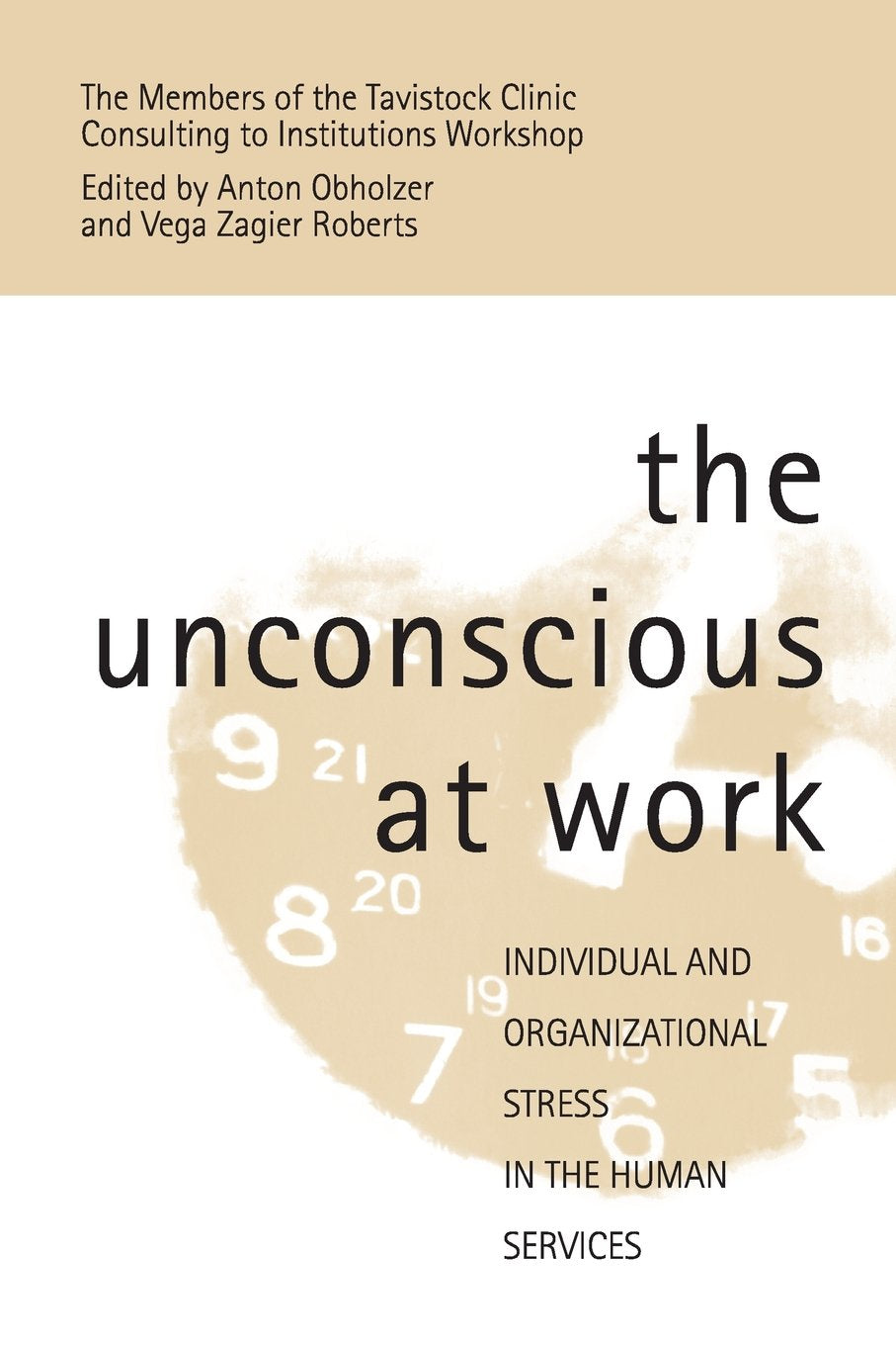 The Unconscious at Work,New
