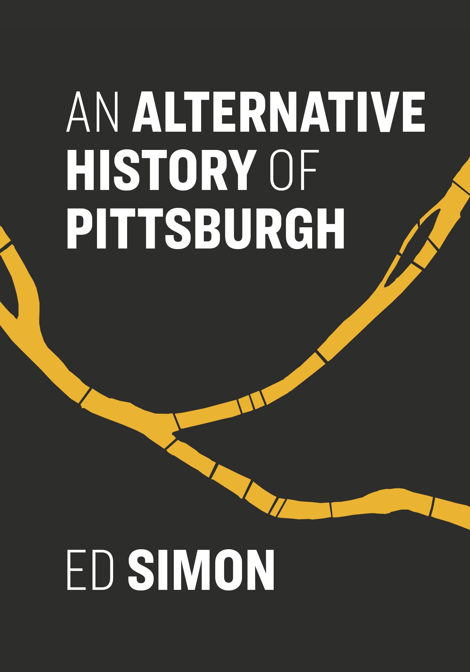 An Alternative History of Pittsburgh,Used