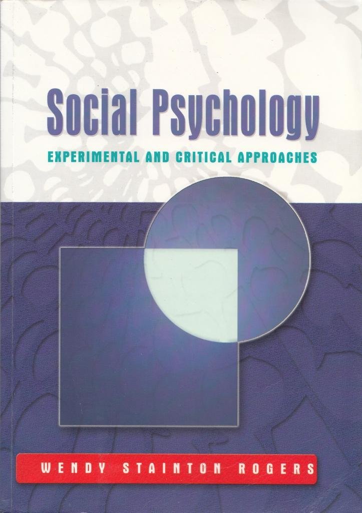 Social Psychology: Experimental and Critical Approaches,Used