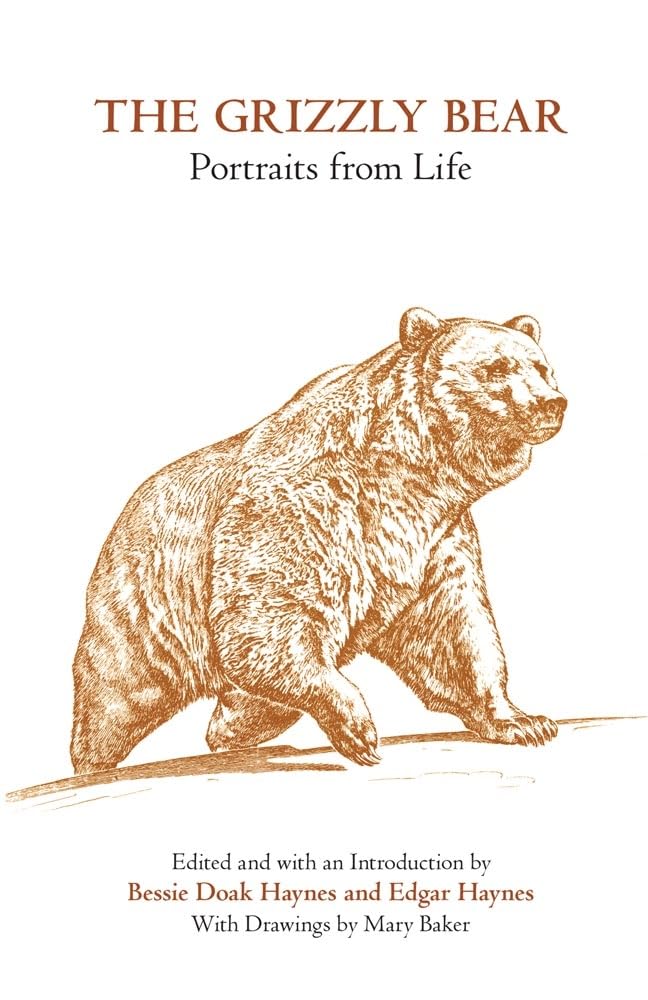 The Grizzly Bear: Portraits from Life,New