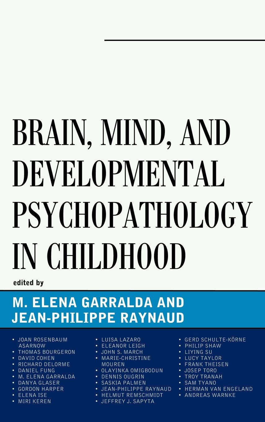 Brain, Mind, and Developmental Psychopathology in Childhood (Iacapap),Used