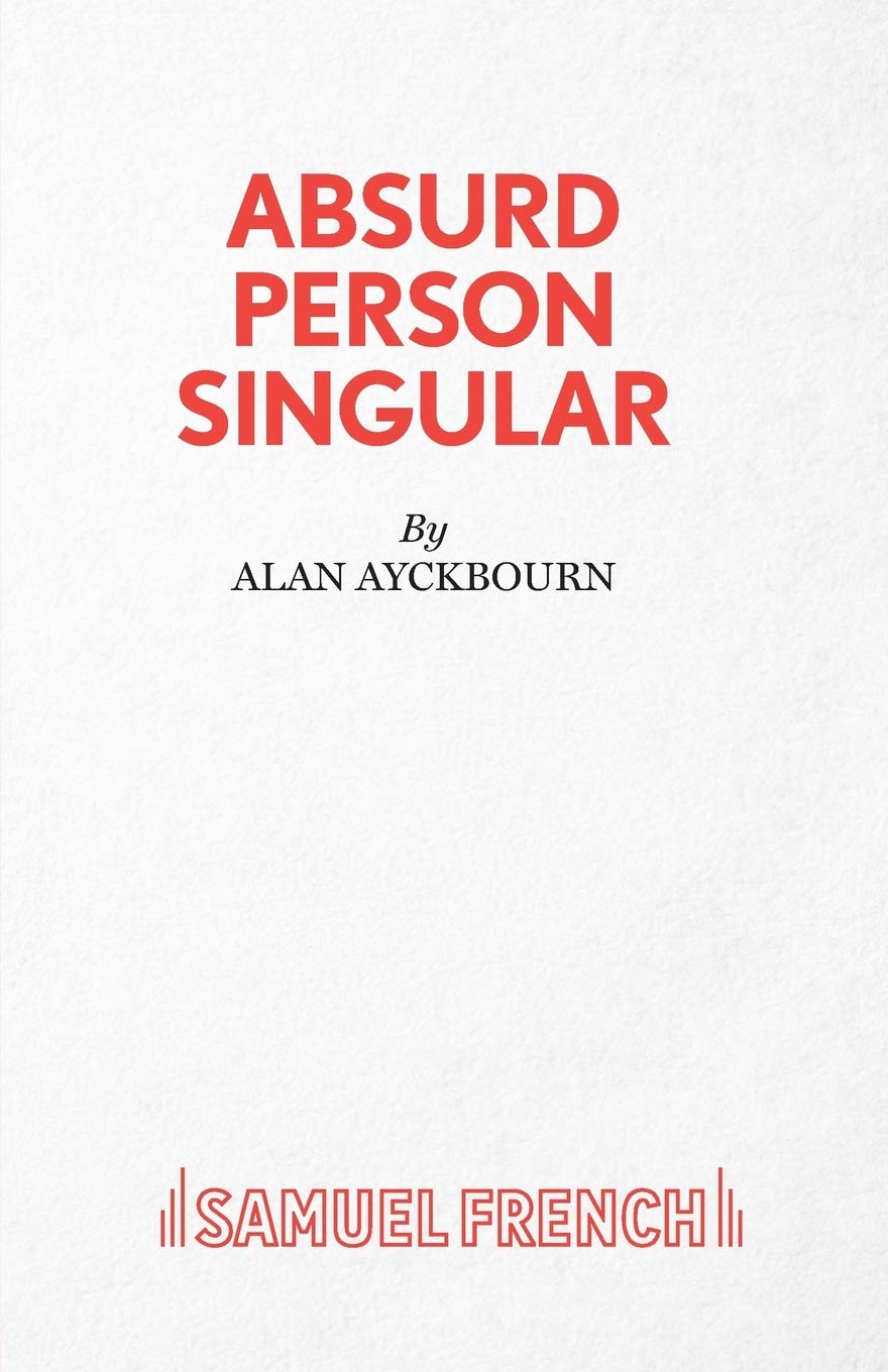 Absurd Person Singular  A Play,Used