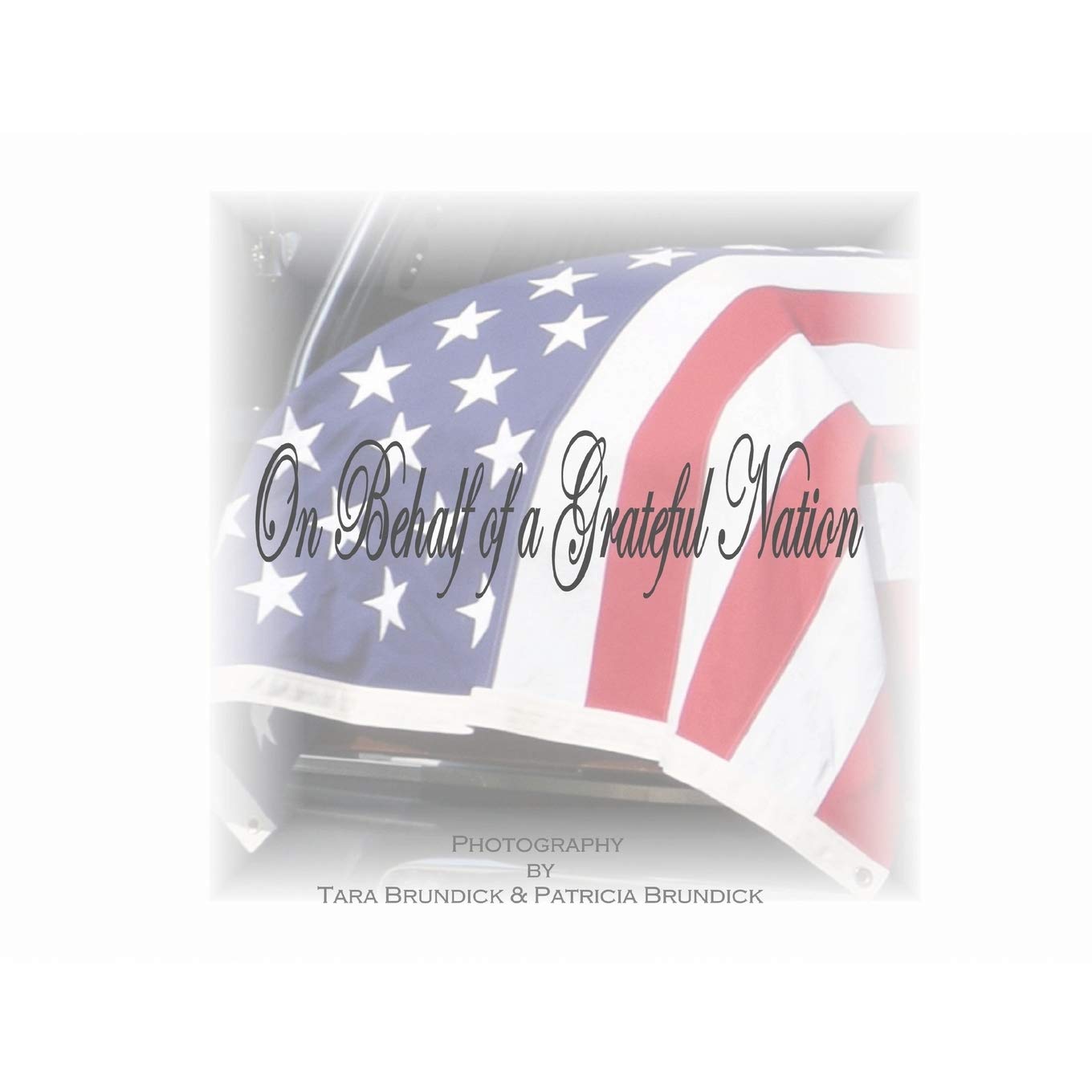 On Behalf of a Grateful Nation,Used