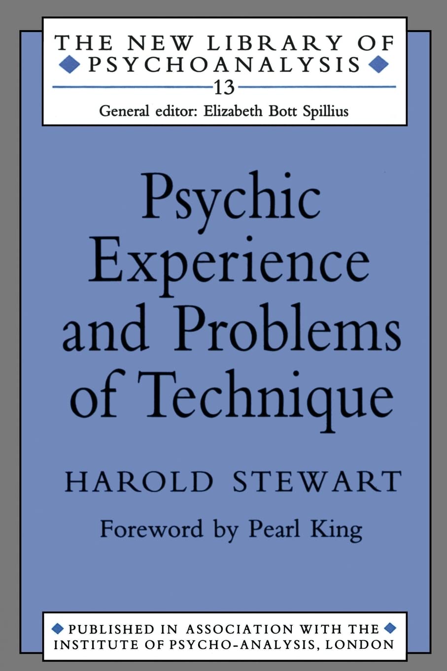 Psychic Experience and Problems of Technique (The New Library of Psychoanalysis),Used