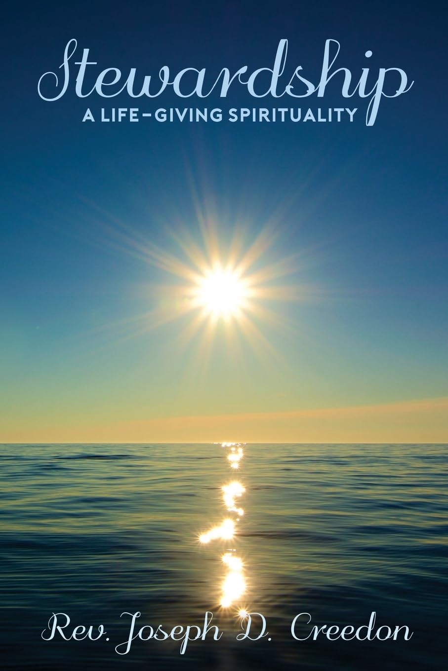 Stewardship: A LifeGiving Spirituality,Used