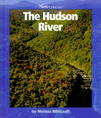 The Hudson River (Watts Library),Used
