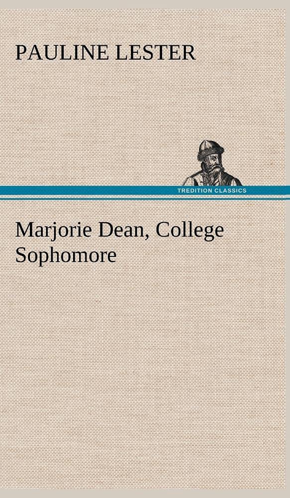 Marjorie Dean, College Sophomore,Used