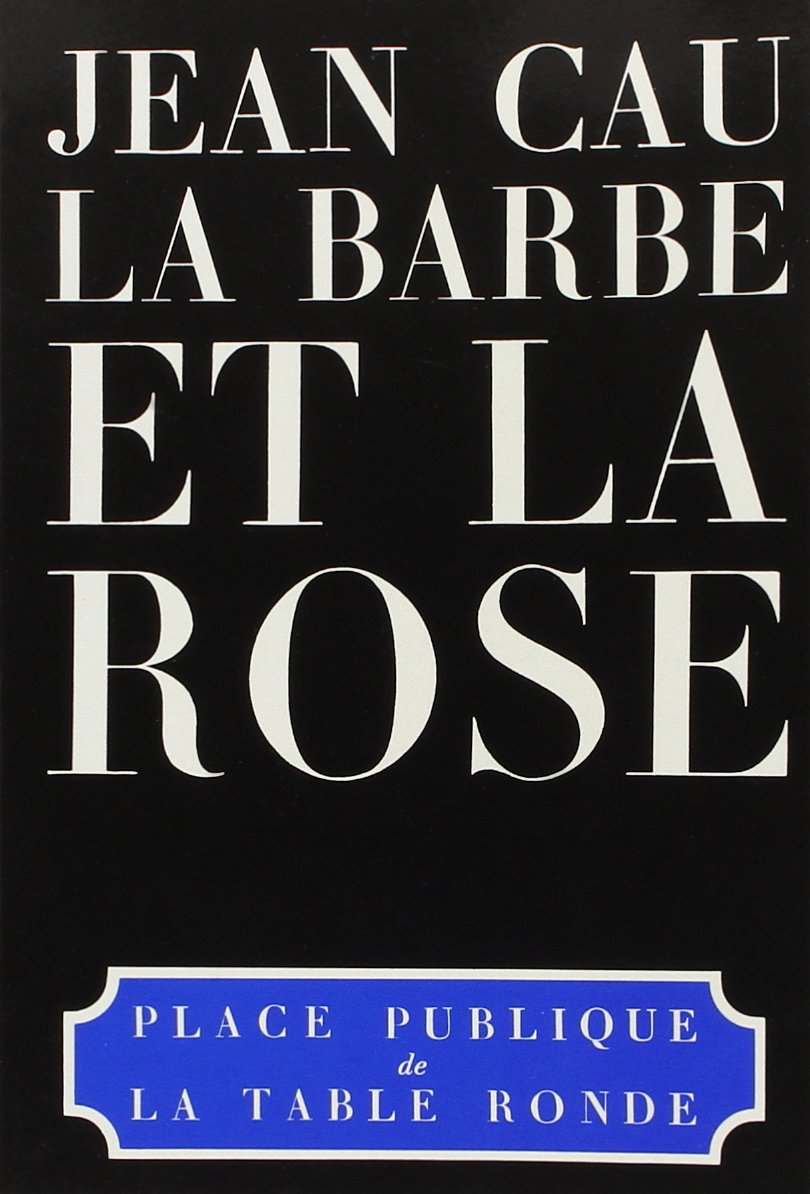 La barbe et la rose,Used