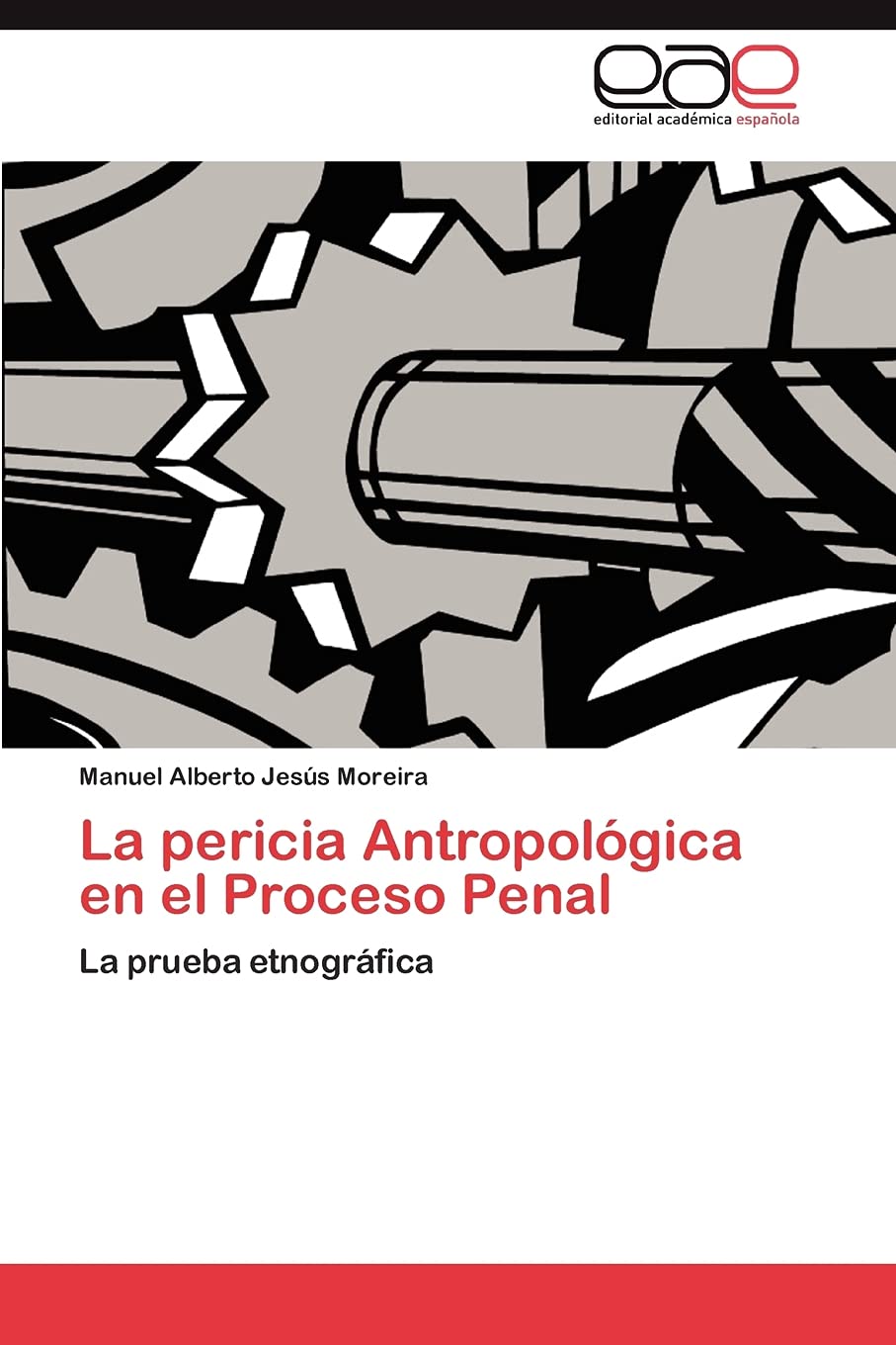 La pericia Antropolgica en el Proceso Penal: La prueba etnogrfica (Spanish Edition),Used