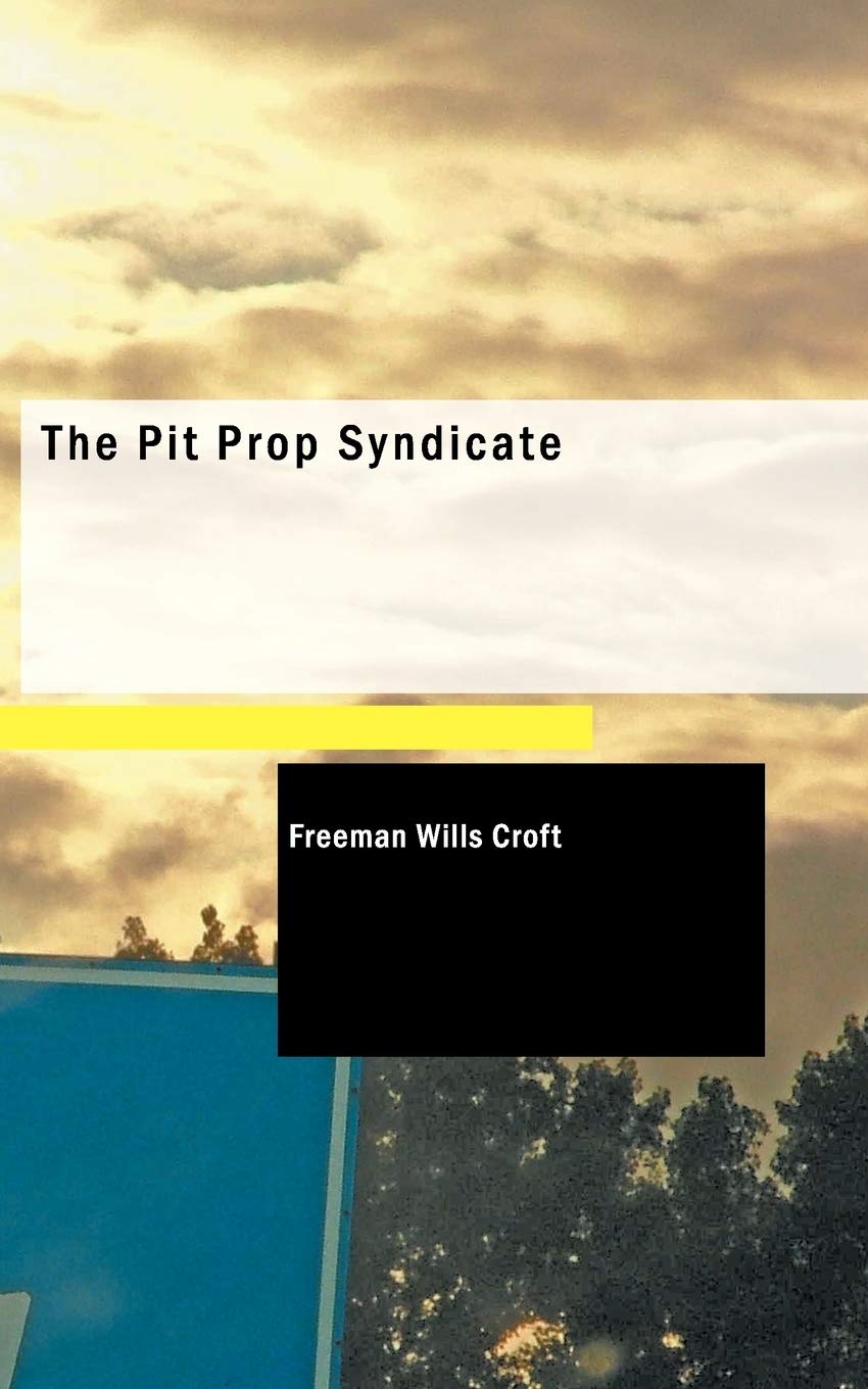 The Pit Prop Syndicate,Used