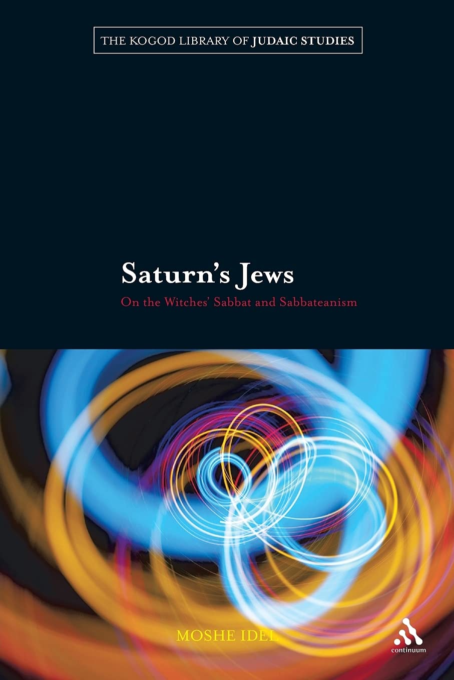 Saturn'S Jews: On The Witches' Sabbat And Sabbateanism (The Robert And Arlene Kogod Library Of Judaic Studies),Used